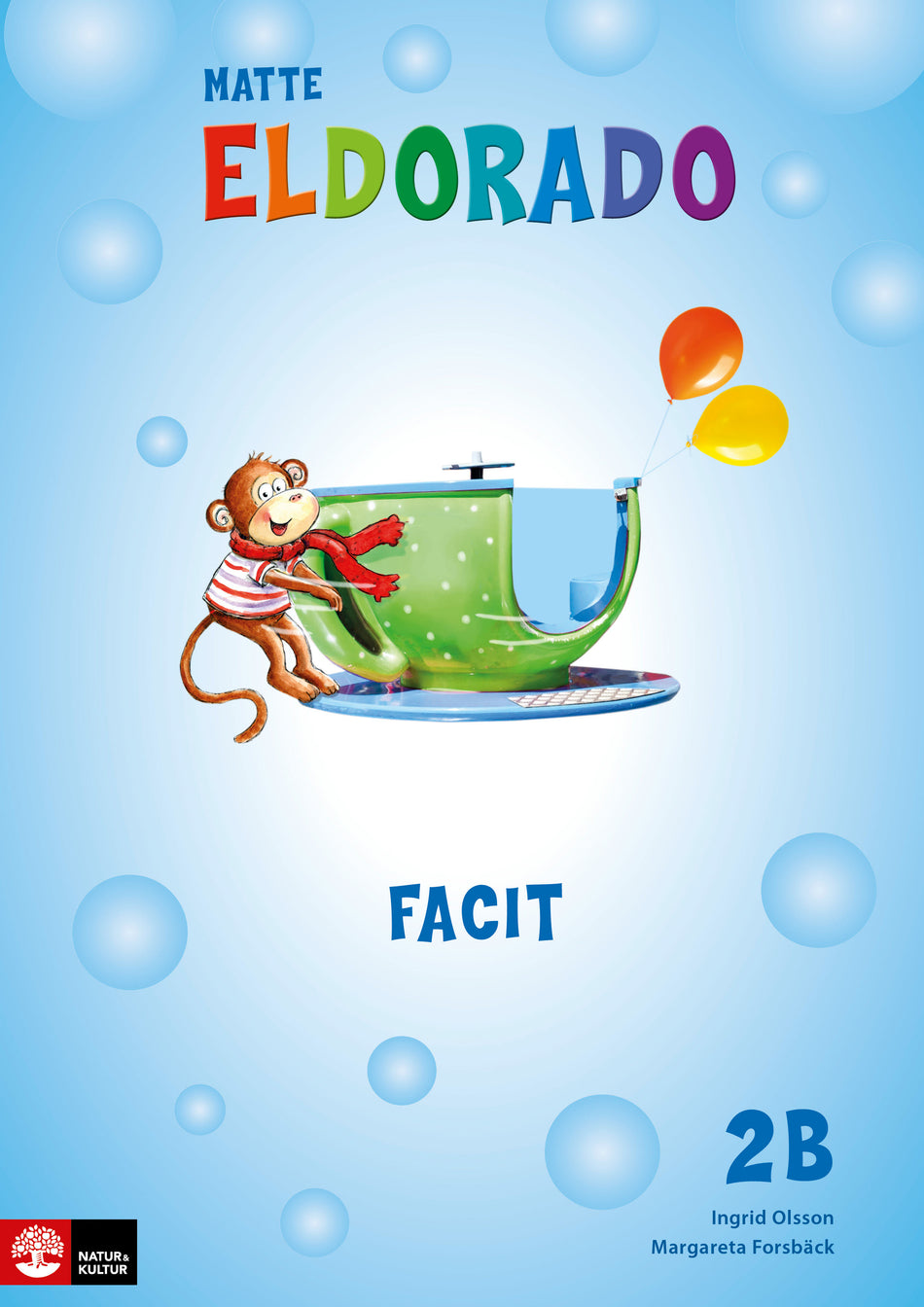 Valokuva kirjasta Ingrid Olsson / Margareta Forsbäck Eldorado matte 2B Facit, andra upplagan, kuuluu tuoteryhmään Ruots lapset nuoret ja sarjakuvat.