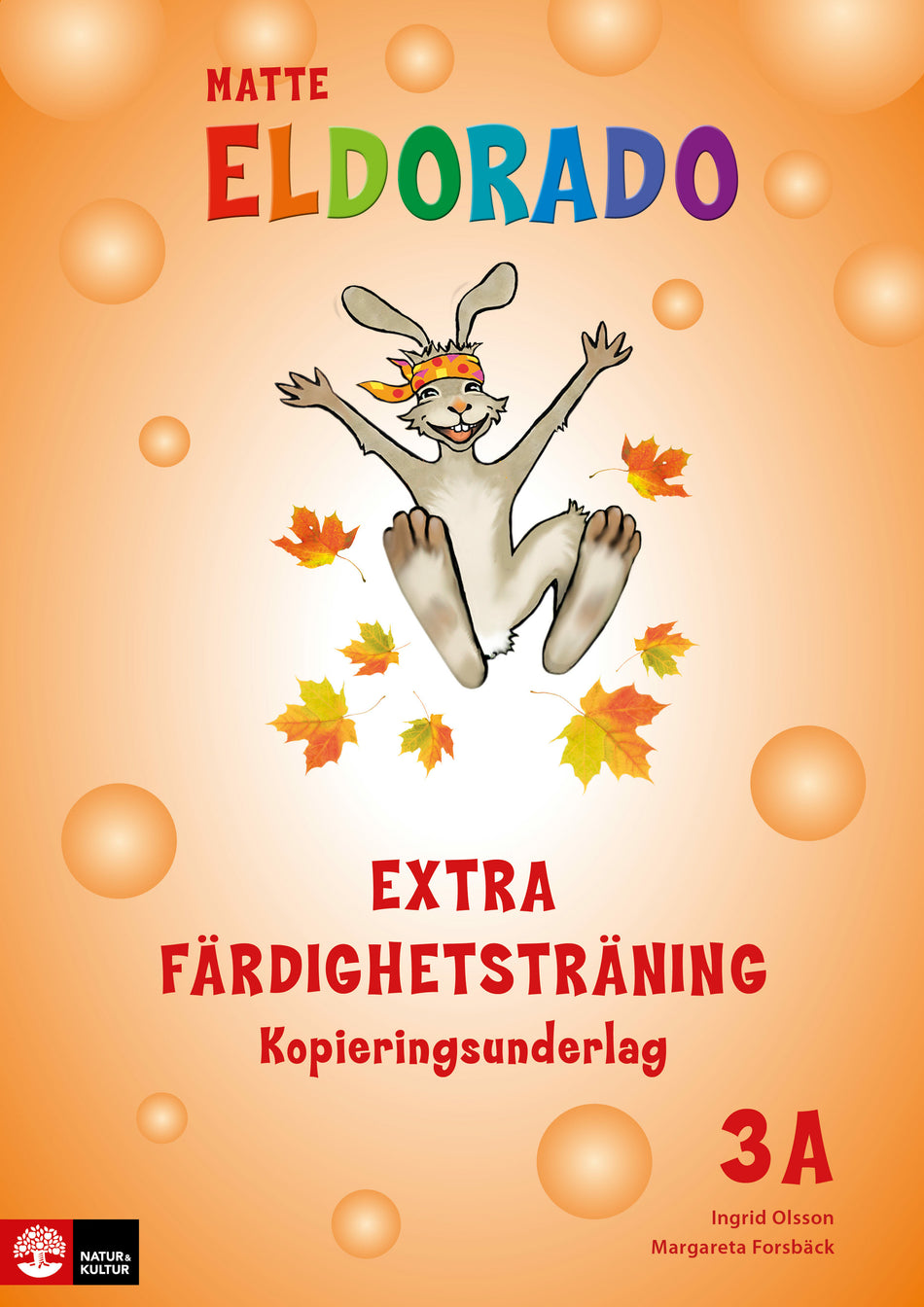 Valokuva kirjasta Ingrid Olsson / Margareta Forsbäck Eldorado matte 3A Extra färdighetsträning kopieringsunderlag, kuuluu tuoteryhmään Ruots lapset nuoret ja sarjakuvat.