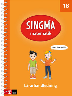 Singma matematik 1B Lärarhandledning med lärarwebb