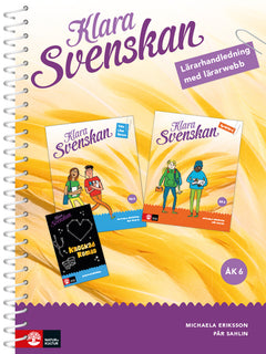 Klara svenskan Åk 6 Lärarhandledning med lärarwebb