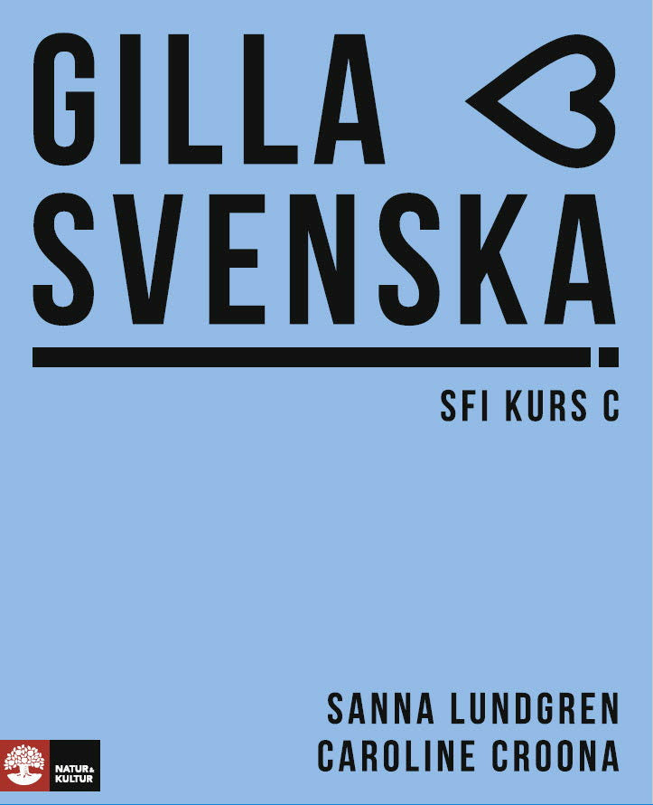 Valokuva kirjasta Sanna Lundgren / Caroline Croona Gilla svenska C Elevbok, kuuluu tuoteryhmään Ruots lapset nuoret ja sarjakuvat.