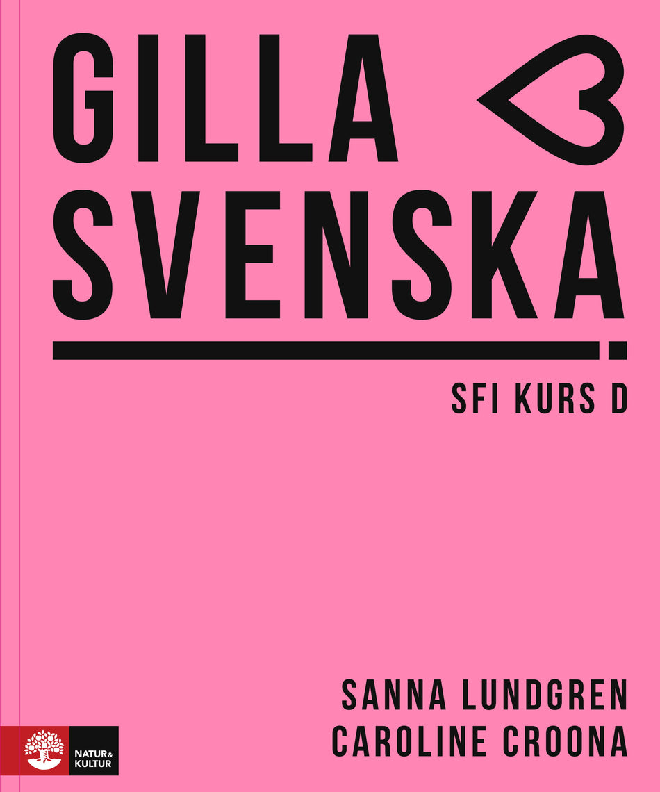 Valokuva kirjasta Sanna Lundgren / Caroline Croona Gilla svenska D Elevbok, kuuluu tuoteryhmään Ruots lapset nuoret ja sarjakuvat.