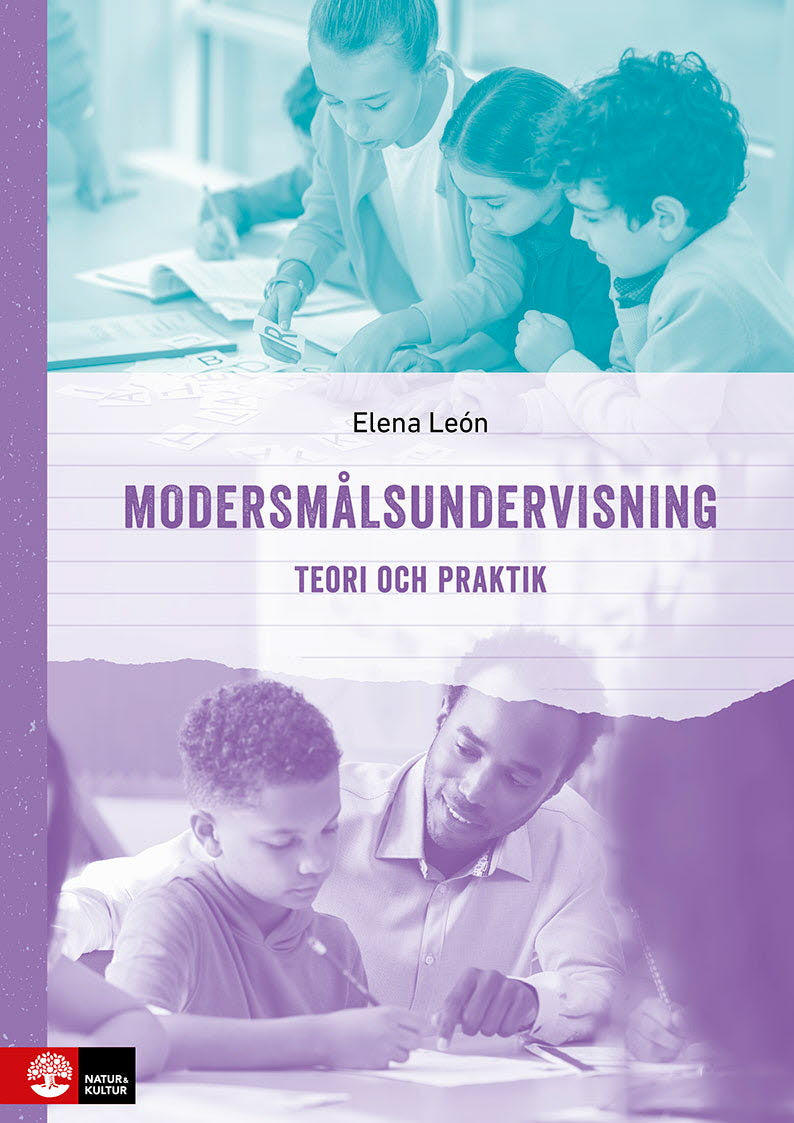 Valokuva kirjasta Elena León Modersmålsundervisning Teori och praktik, kuuluu tuoteryhmään Ruots lapset nuoret ja sarjakuvat.