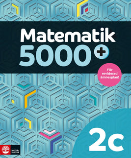 Matematik 5000+ Kurs 2c Lärobok Upplaga 2021