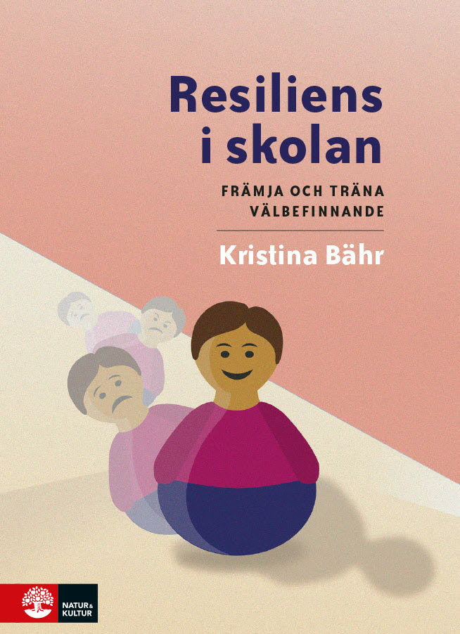 Valokuva kirjasta Kristina Bähr Resiliens i skolan : främja och träna välbefinnande, kuuluu tuoteryhmään Ruots muu tieto.