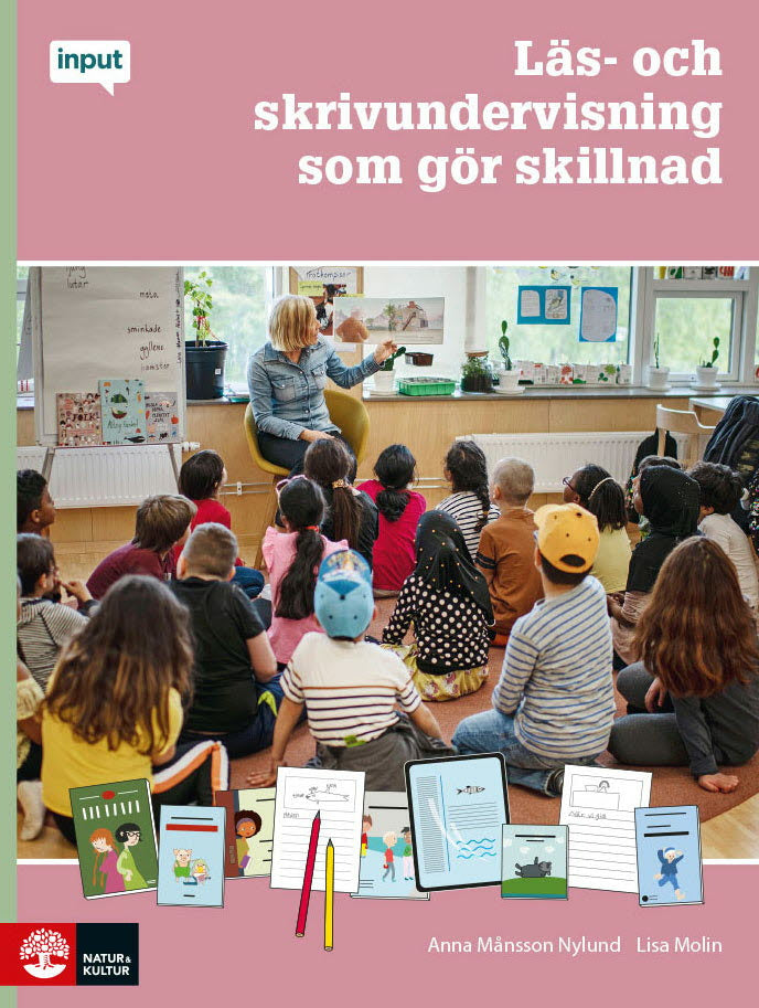 Valokuva kirjasta Anna Månsson Nylund / Lisa Molin Läs- och skrivundervisning som gör skillnad : att arbeta utifrån Teachers College Reading and Writing Project, kuuluu tuoteryhmään Ruots muu tieto.