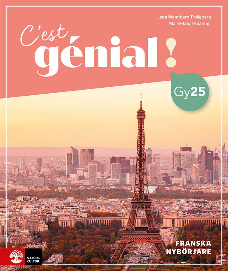 Valokuva kirjasta Lena Wennberg Trolleberg / Marie-Louise Sanner C'est génial ! Franska Nybörjare Allt-i ett-bok, kuuluu tuoteryhmään Ruots lapset nuoret ja sarjakuvat.