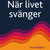 Tuotteen När livet svänger : för föräldrar till barn och unga med diabetes pikkukuva 1