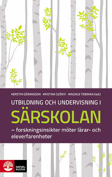 Valokuva kirjasta  Utbildning och undervisning i särskolan : Forskningsinsikter möter lärar- och eleverfarenheter, kuuluu tuoteryhmään Ruots muu tieto.