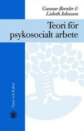 Valokuva kirjasta Gunnar Bernler / Lisbeth Johnsson Teori för psykosocialt arbete : Häftad utgåva av originalutgåva från 2001, kuuluu tuoteryhmään Ruots muu tieto.