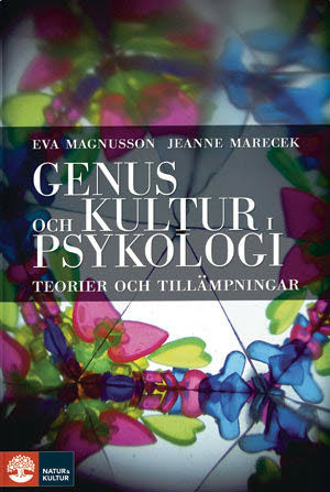 Valokuva kirjasta Eva Magnusson / Jeanne Marecek Genus och kultur i psykologi : Häftad utgåva av originalutgåva från 2010, kuuluu tuoteryhmään Ruots muu tieto.