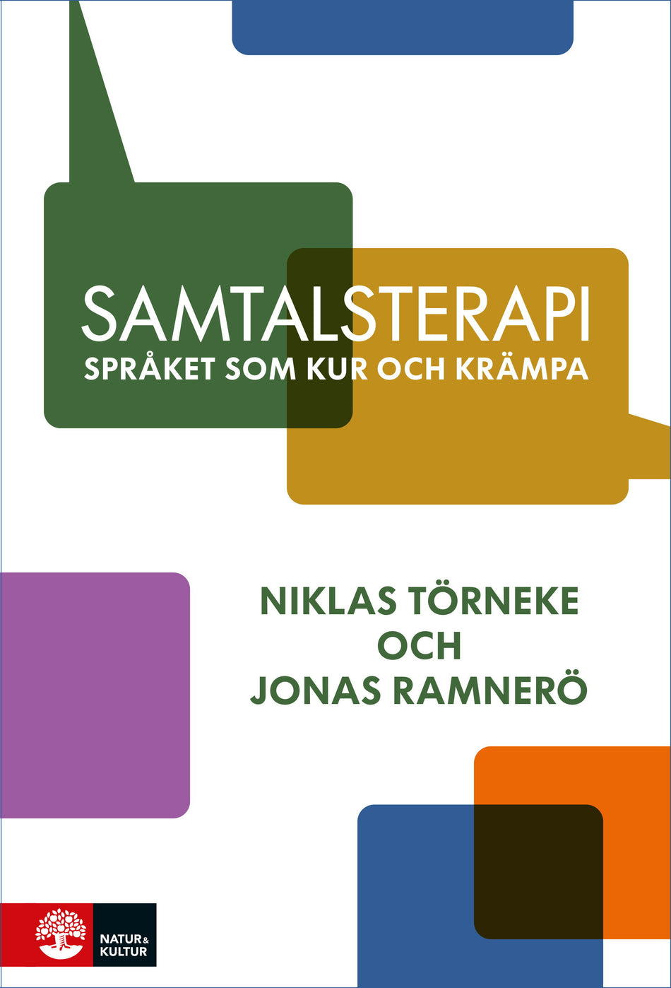 Valokuva kirjasta Niklas Törneke / Jonas Ramnerö Samtalsterapi : språket som kur och krämpa, kuuluu tuoteryhmään Ruots muu tieto.