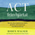 Tuotteen ACT från hjärtat : hur du som terapeut kan arbeta flexibelt, processbaserat och klientbaserat pikkukuva 1