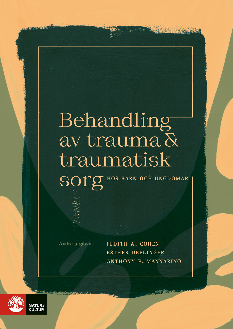 Valokuva kirjasta Judith A. Cohen / Anthony P. Mannarino / Esther Deblinger Behandling av trauma och traumatisk sorg hos barn och ungdomar : 2:a utgåvan, kuuluu tuoteryhmään Ruots muu tieto.