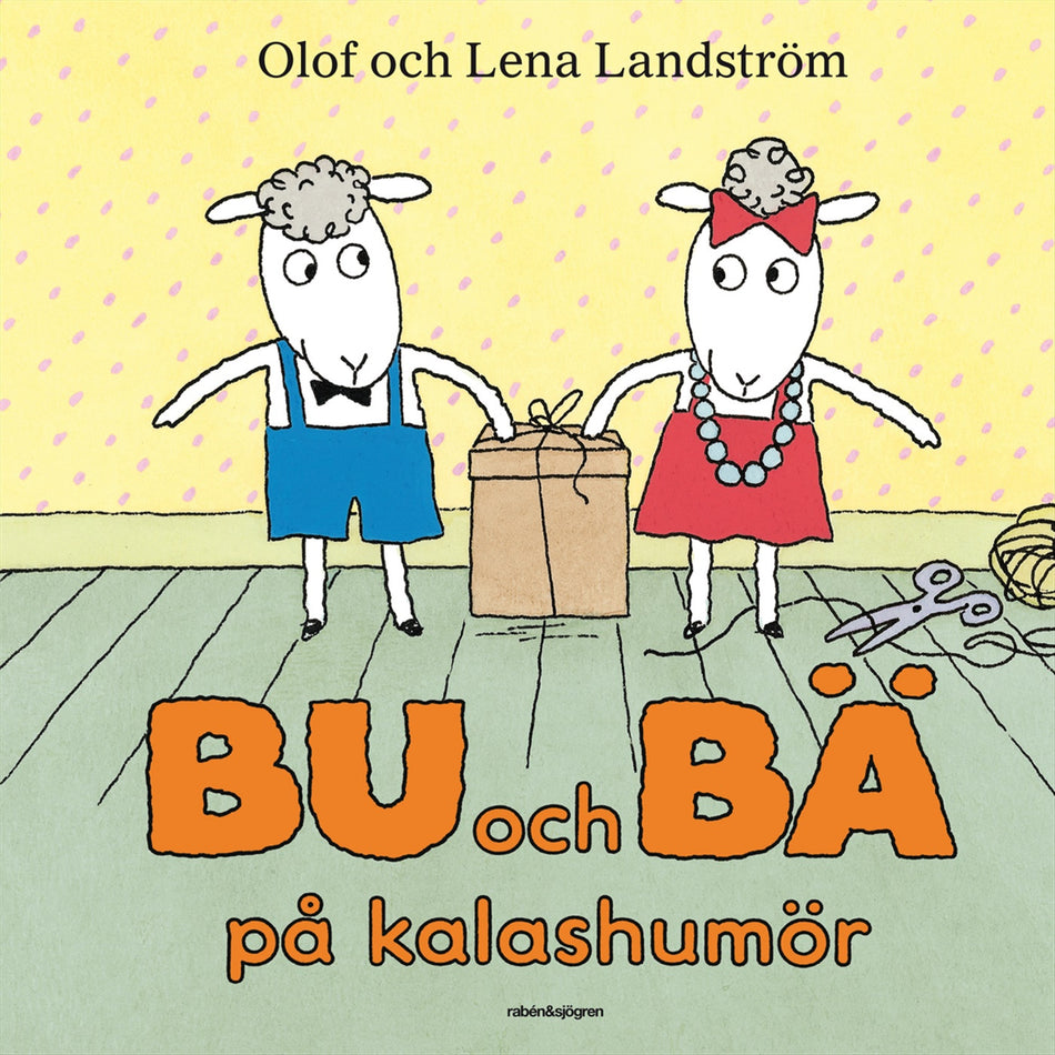 Valokuva kirjasta Olof Landström / Lena Landström Bu och Bä på kalashumör, kuuluu tuoteryhmään Ruots lapset nuoret ja sarjakuvat.