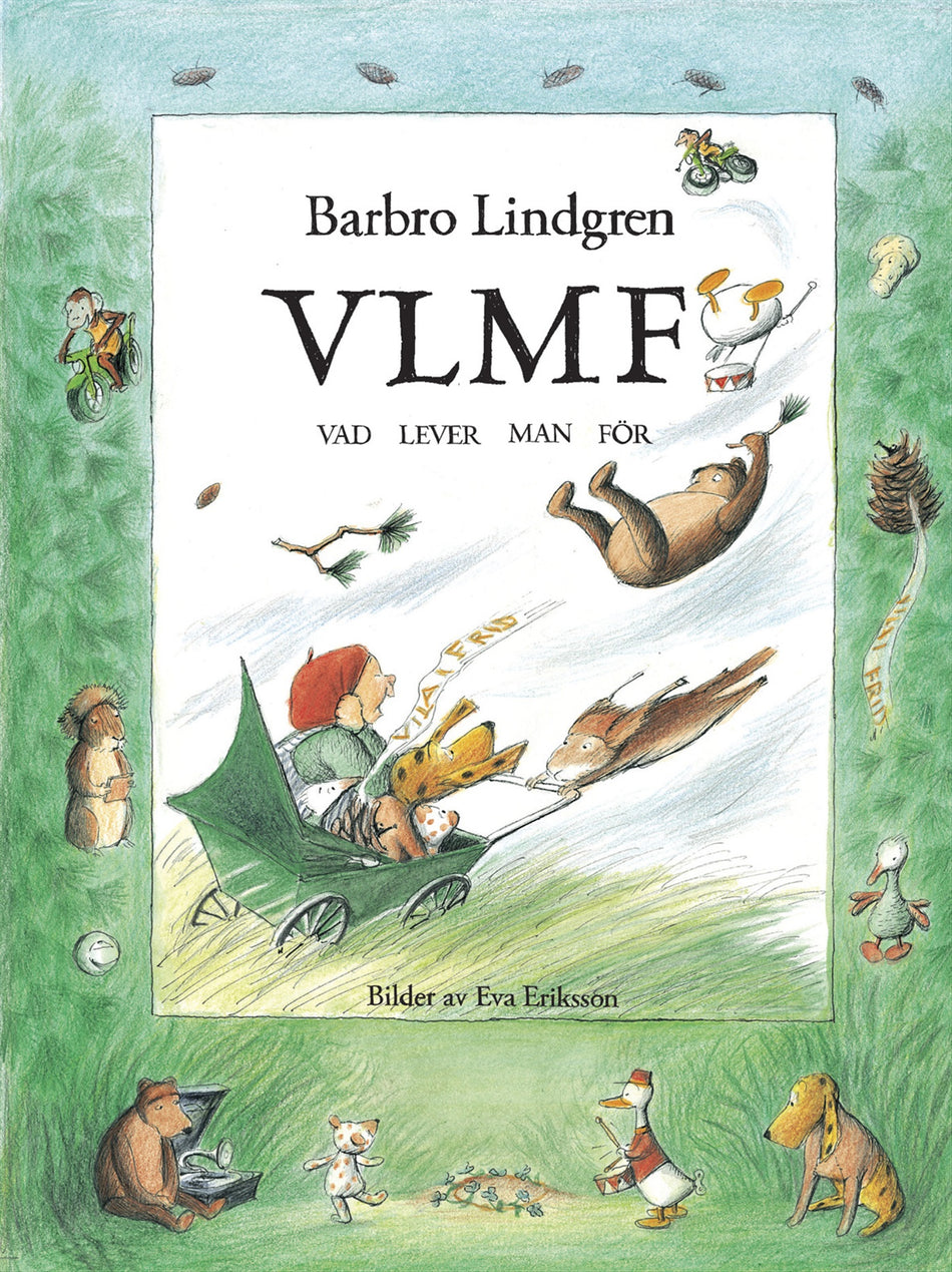 Valokuva kirjasta Barbro Lindgren VLMF - vad lever man för, kuuluu tuoteryhmään Ruots lapset nuoret ja sarjakuvat.