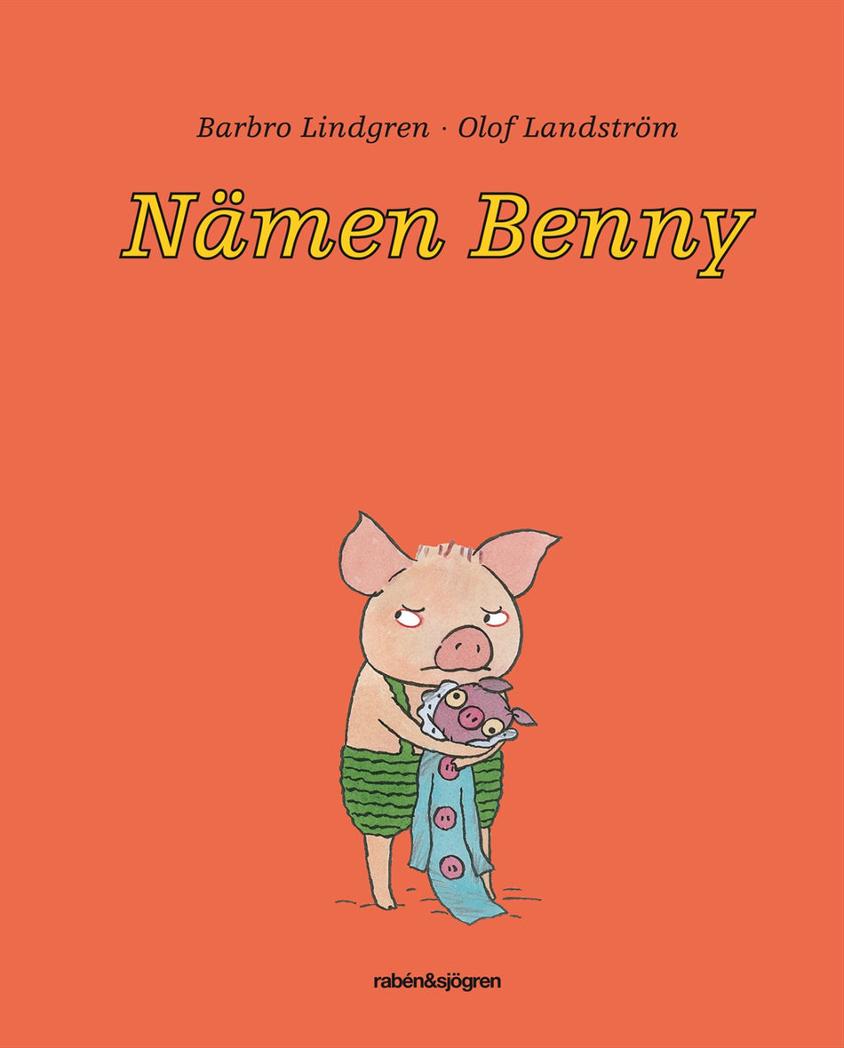 Valokuva kirjasta Barbro Lindgren Nämen Benny, kuuluu tuoteryhmään Ruots lapset nuoret ja sarjakuvat.