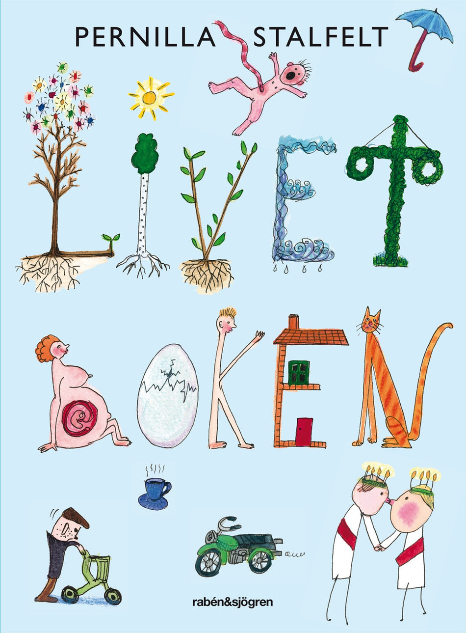 Valokuva kirjasta Pernilla Stalfelt Livetboken, kuuluu tuoteryhmään Ruots lapset nuoret ja sarjakuvat.