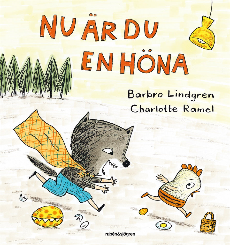 Valokuva kirjasta Barbro Lindgren / Charlotte Ramel Nu är du en höna, kuuluu tuoteryhmään Ruots lapset nuoret ja sarjakuvat.