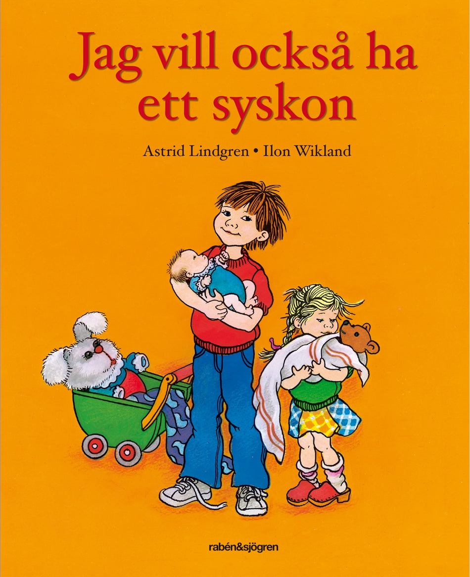 Valokuva kirjasta Astrid Lindgren / Ilon Wikland Jag vill också ha ett syskon, kuuluu tuoteryhmään Ruots lapset nuoret ja sarjakuvat.