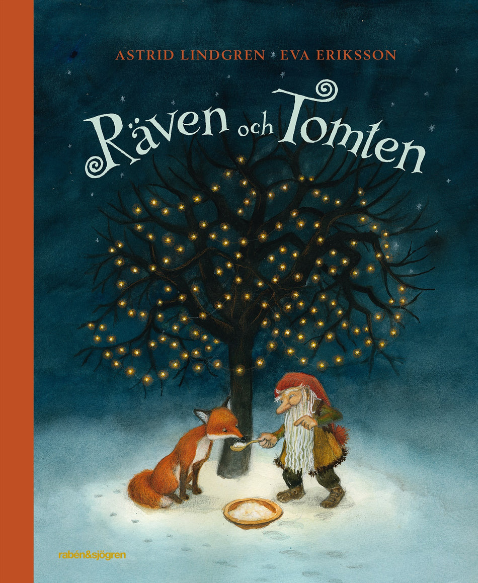 Valokuva kirjasta Astrid Lindgren / Eva Eriksson Räven och tomten, kuuluu tuoteryhmään Ruots lapset nuoret ja sarjakuvat.