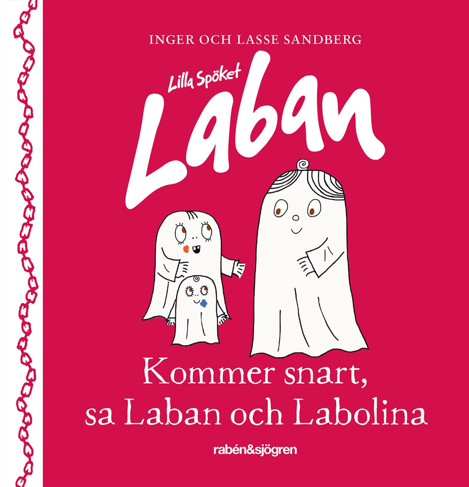 Valokuva kirjasta Inger Sandberg / Lasse Sandberg Kommer snart, sa Laban och Labolina, kuuluu tuoteryhmään Ruots lapset nuoret ja sarjakuvat.