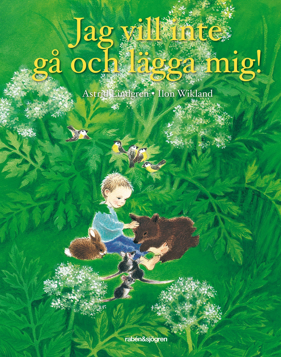 Valokuva kirjasta Astrid Lindgren / Ilon Wikland Jag vill inte gå och lägga mig!, kuuluu tuoteryhmään Ruots lapset nuoret ja sarjakuvat.