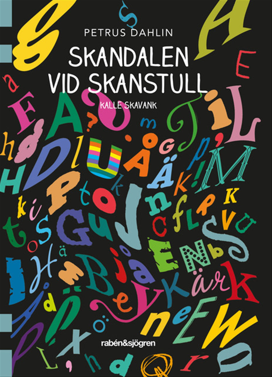 Valokuva kirjasta Petrus Dahlin Skandalen vid Skanstull, kuuluu tuoteryhmään Ruots lapset nuoret ja sarjakuvat.