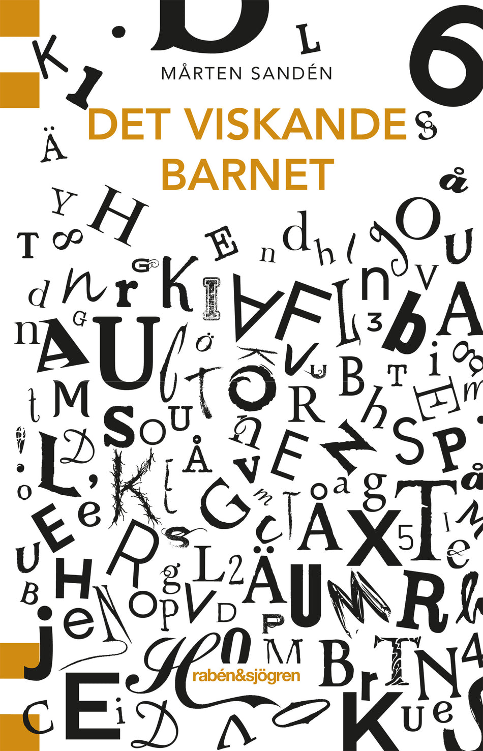 Valokuva kirjasta Mårten Sandén Det viskande barnet, kuuluu tuoteryhmään Ruots lapset nuoret ja sarjakuvat.