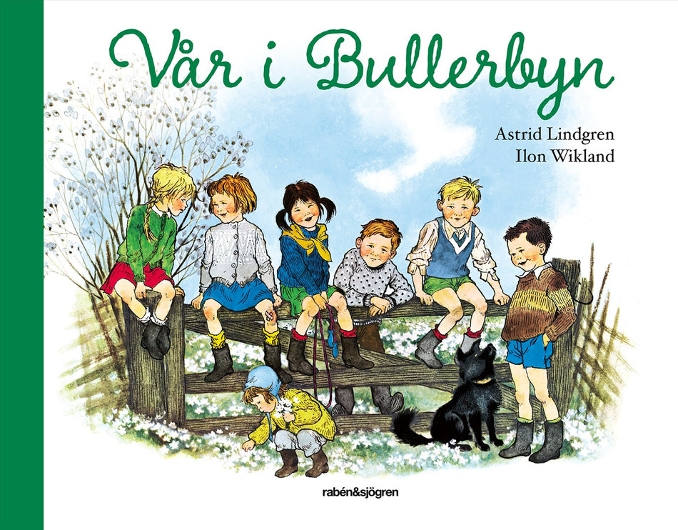 Valokuva kirjasta Astrid Lindgren / Ilon Wikland Vår i Bullerbyn, kuuluu tuoteryhmään Ruots lapset nuoret ja sarjakuvat.