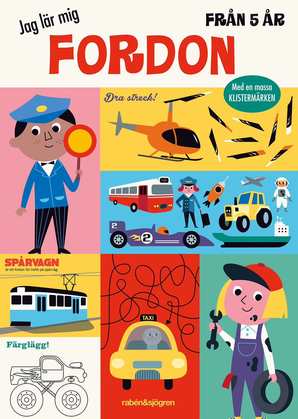 Valokuva kirjasta Ingela P Arrhenius Jag lär mig fordon, kuuluu tuoteryhmään Ruots lapset nuoret ja sarjakuvat.