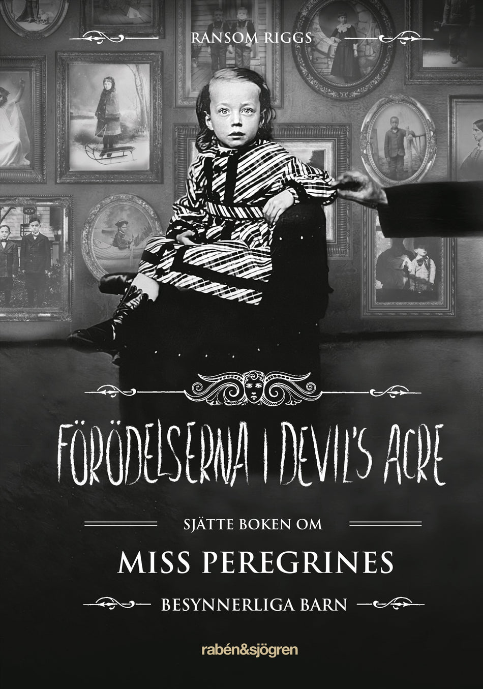 Valokuva kirjasta Ransom Riggs Förödelserna i Devil's Acre, kuuluu tuoteryhmään Ruots lapset nuoret ja sarjakuvat.