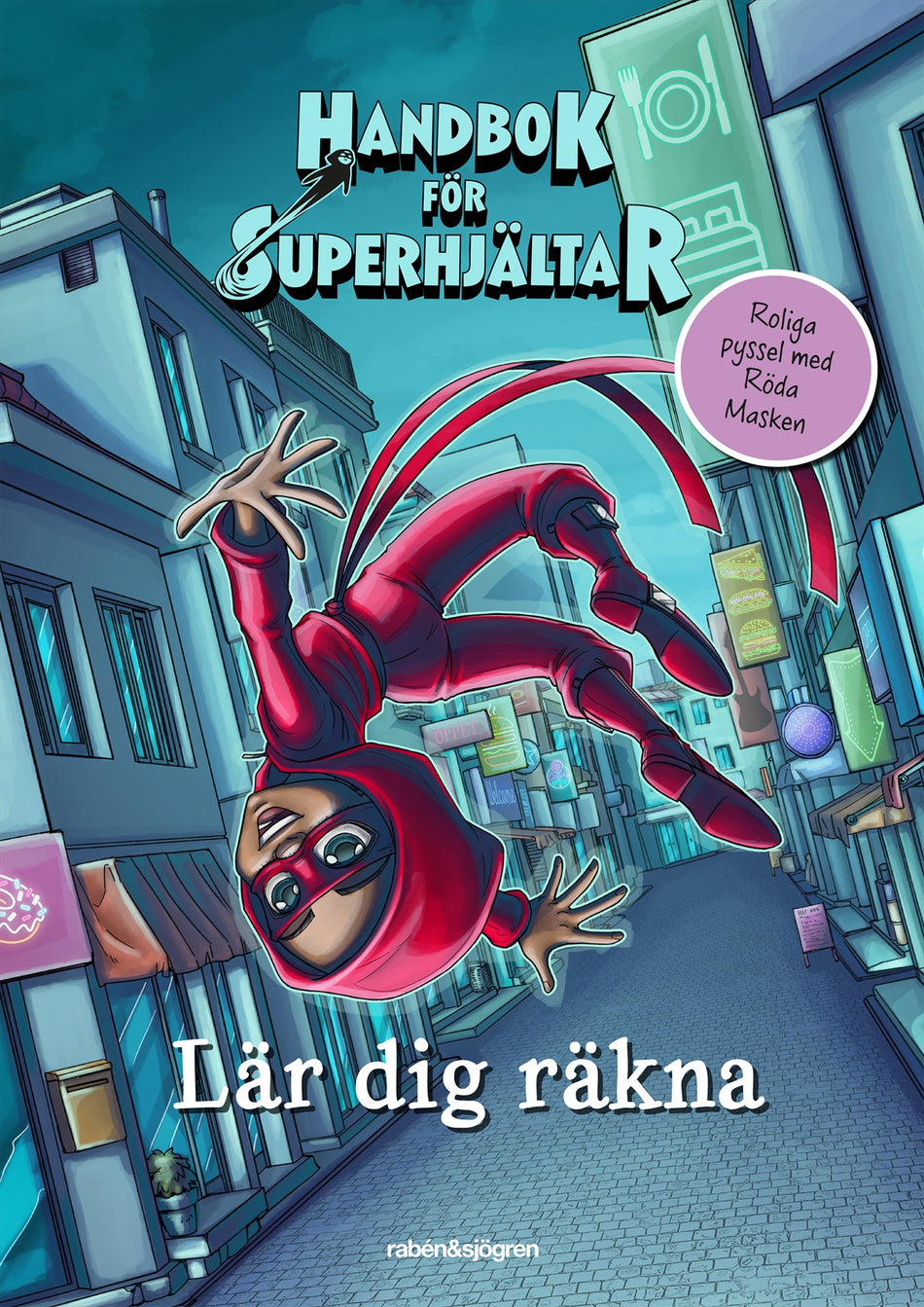 Valokuva kirjasta Elias Våhlund / Agnes Våhlund Handbok för superhjältar lär dig räkna, kuuluu tuoteryhmään Ruots lapset nuoret ja sarjakuvat.