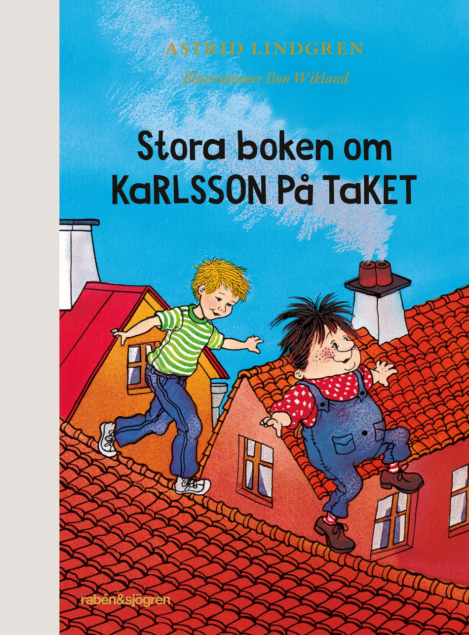 Valokuva kirjasta Astrid Lindgren Stora boken om Karlsson på taket, kuuluu tuoteryhmään Ruots lapset nuoret ja sarjakuvat.