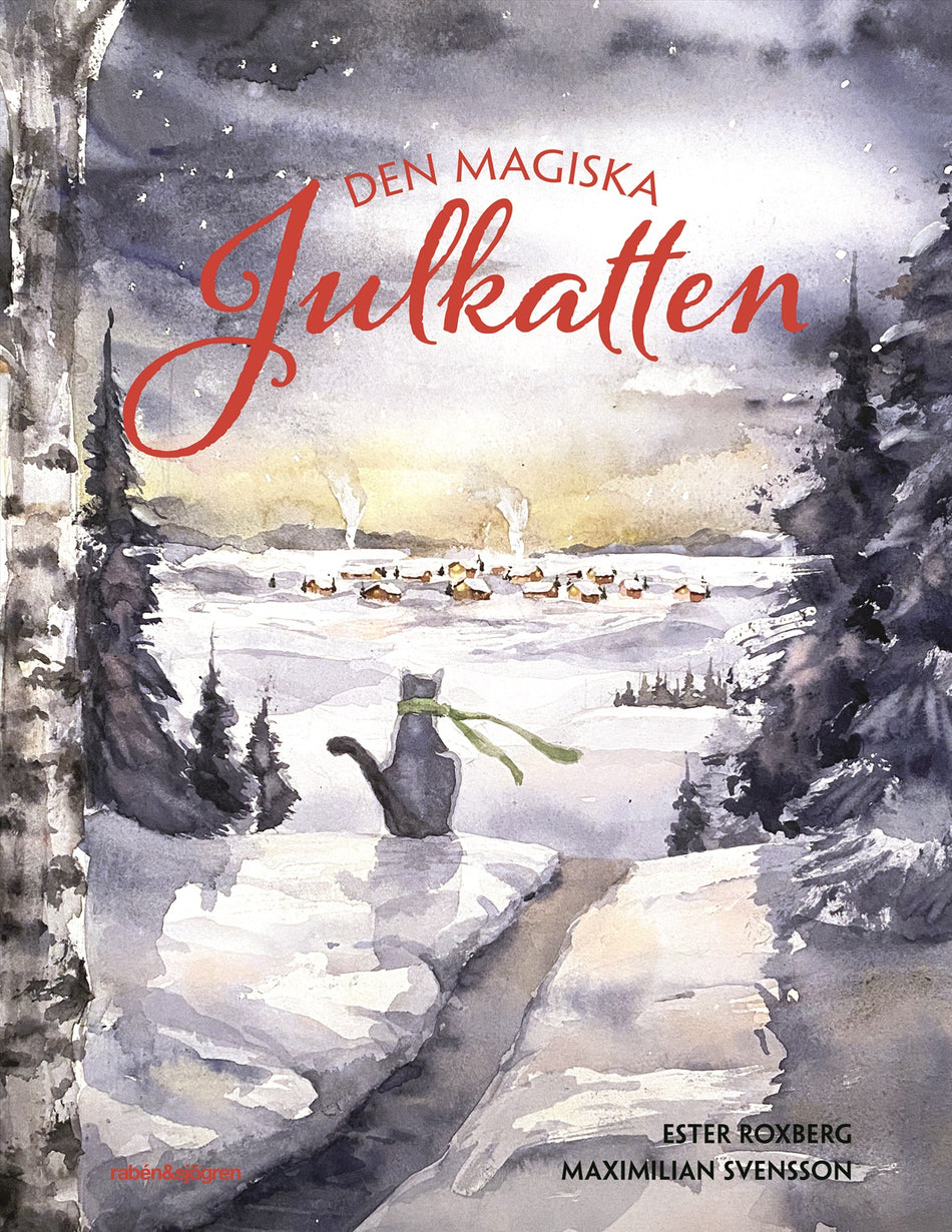 Valokuva kirjasta Ester Roxberg / Maximilian Svensson Den magiska julkatten, kuuluu tuoteryhmään Ruots lapset nuoret ja sarjakuvat.