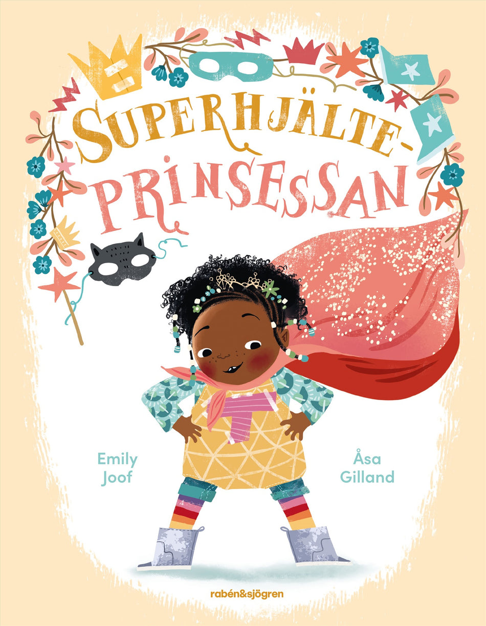 Valokuva kirjasta Emily Joof / Åsa Gilland Superhjälteprinsessan, kuuluu tuoteryhmään Ruots lapset nuoret ja sarjakuvat.