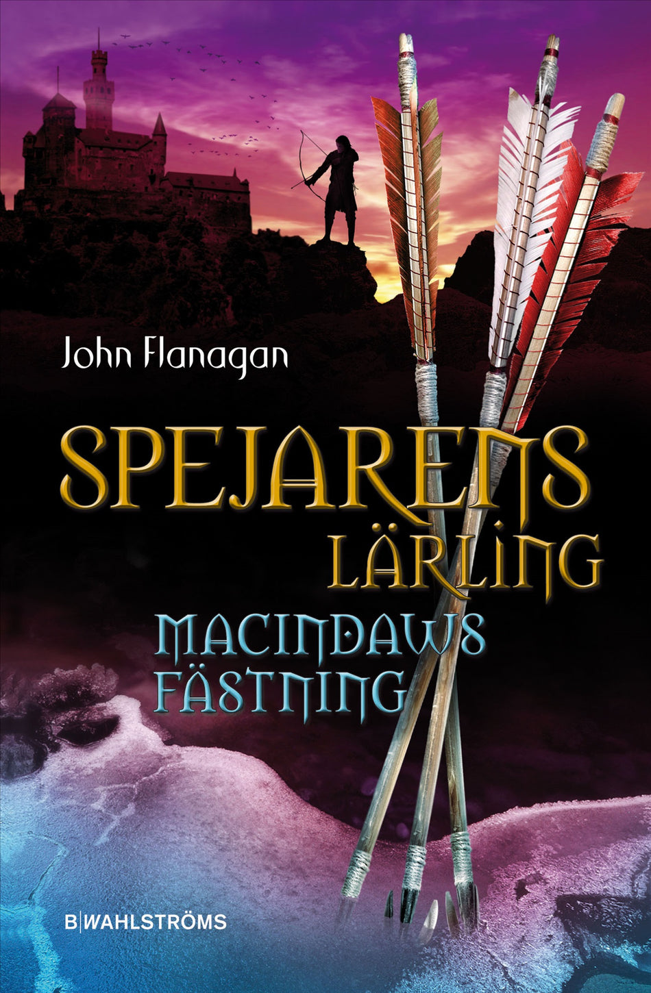 Valokuva kirjasta John Flanagan Macindaws fästning, kuuluu tuoteryhmään Ruots lapset nuoret ja sarjakuvat.