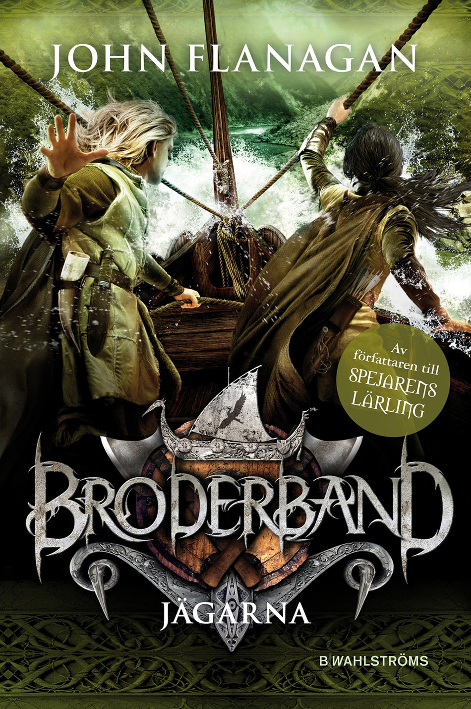 Valokuva kirjasta John Flanagan Jägarna, kuuluu tuoteryhmään Ruots lapset nuoret ja sarjakuvat.