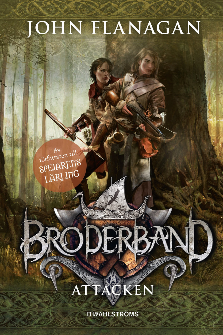 Valokuva kirjasta John Flanagan Attacken, kuuluu tuoteryhmään Ruots lapset nuoret ja sarjakuvat.