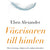 Tuotteen Vägvisaren till himlen : hur vetenskap, religion och vanliga människor påvisar att det finns ett liv efter döden pikkukuva 2