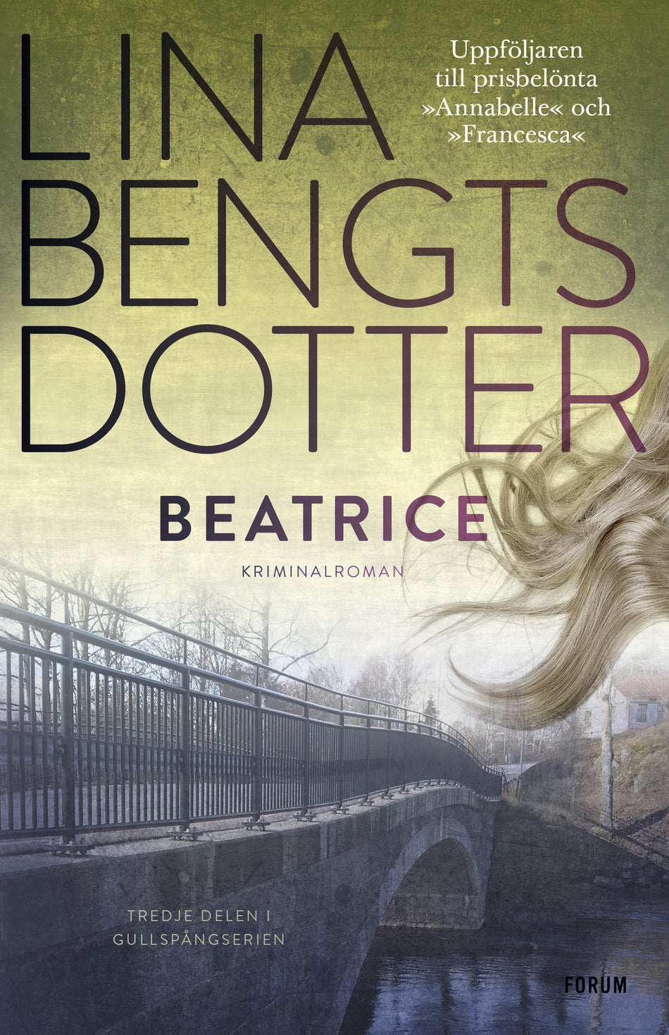 Valokuva kirjasta Lina Bengtsdotter Beatrice, kuuluu tuoteryhmään Ruots kaunokirjat.