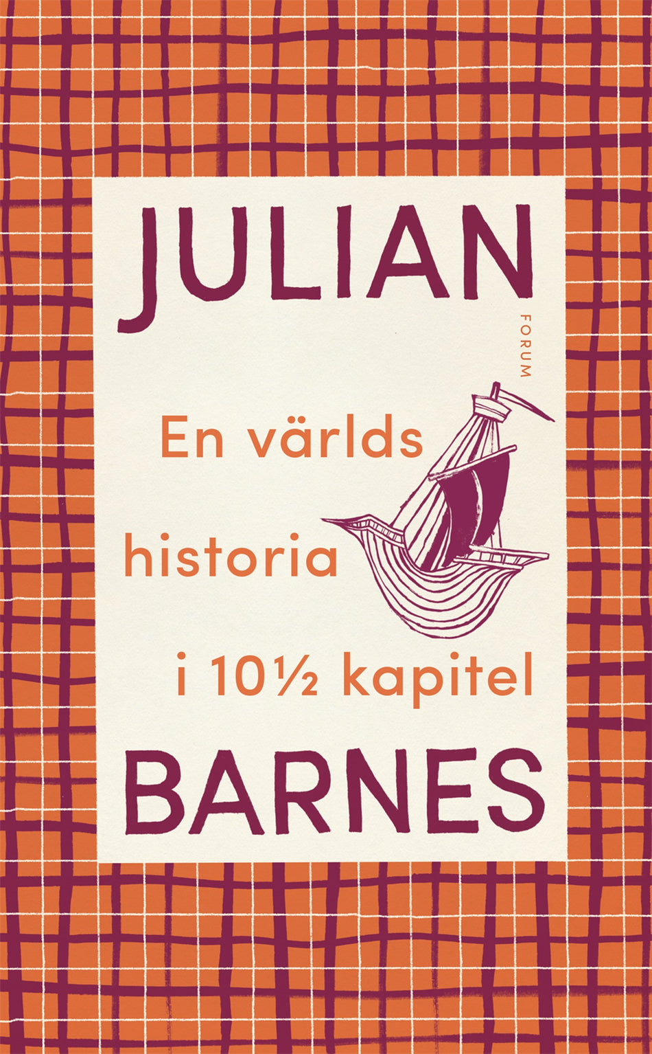 Valokuva kirjasta Julian Barnes En världshistoria i 10 1/2 kapitel, kuuluu tuoteryhmään Ruots kaunokirjat.
