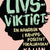 Tuotteen Livsviktigt : en handbok i kroppspositivt föräldraskap pikkukuva 1