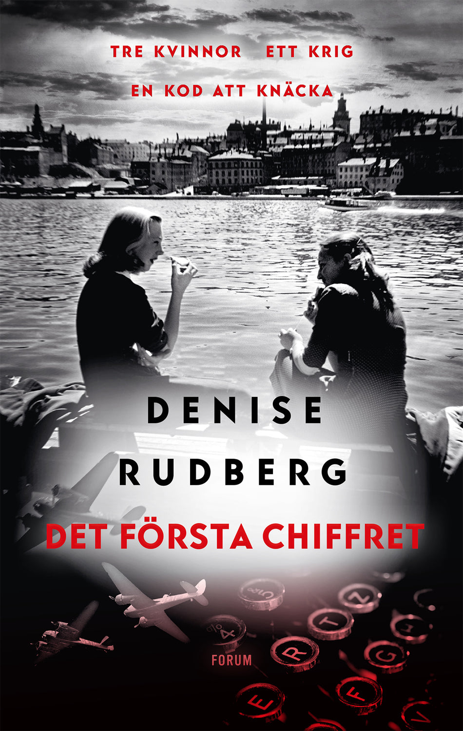 Valokuva kirjasta Denise Rudberg Det första chiffret, kuuluu tuoteryhmään Ruots kaunokirjat.