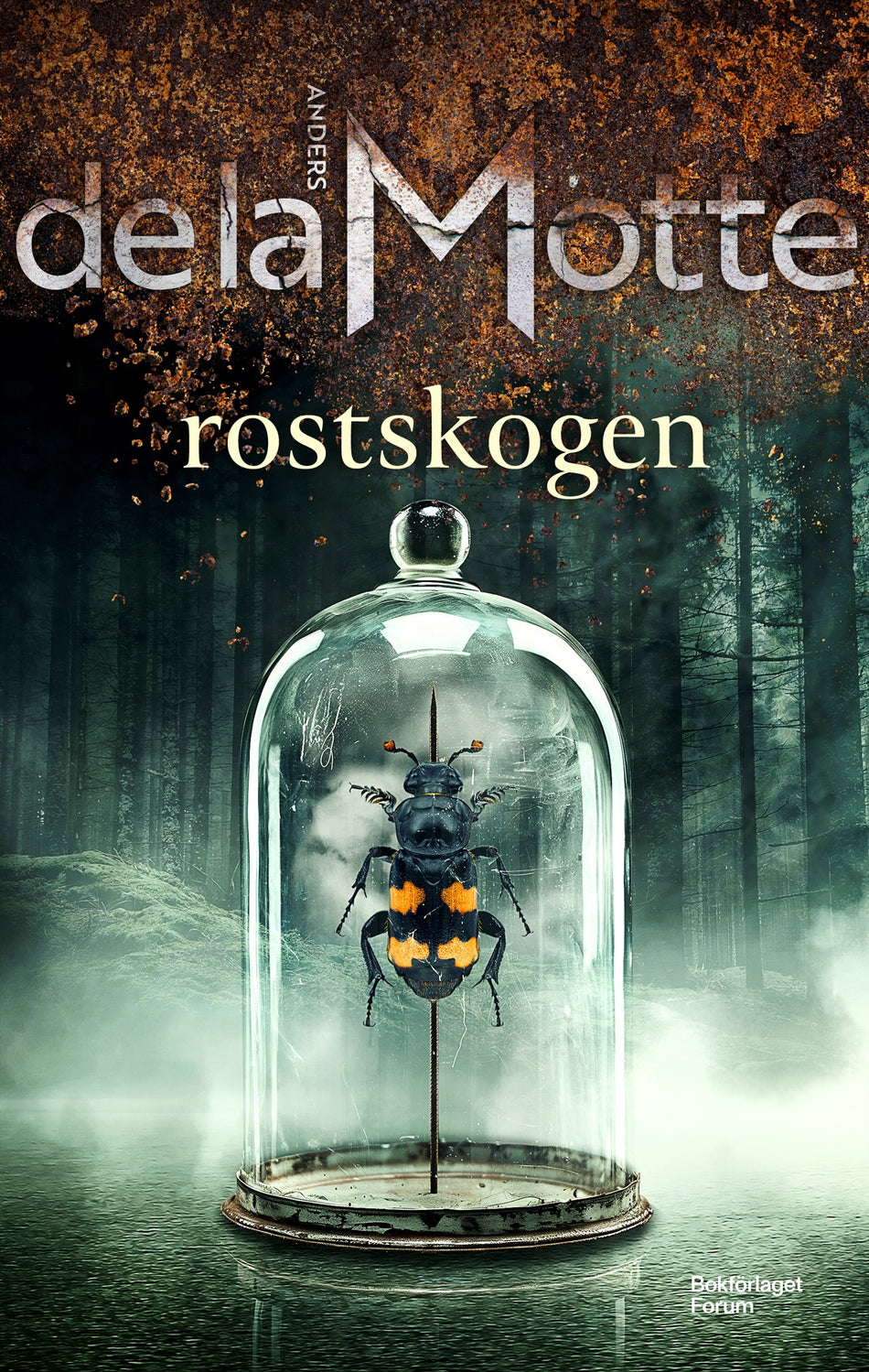 Valokuva kirjasta Anders de la Motte Rostskogen, kuuluu tuoteryhmään Ruots kaunokirjat.