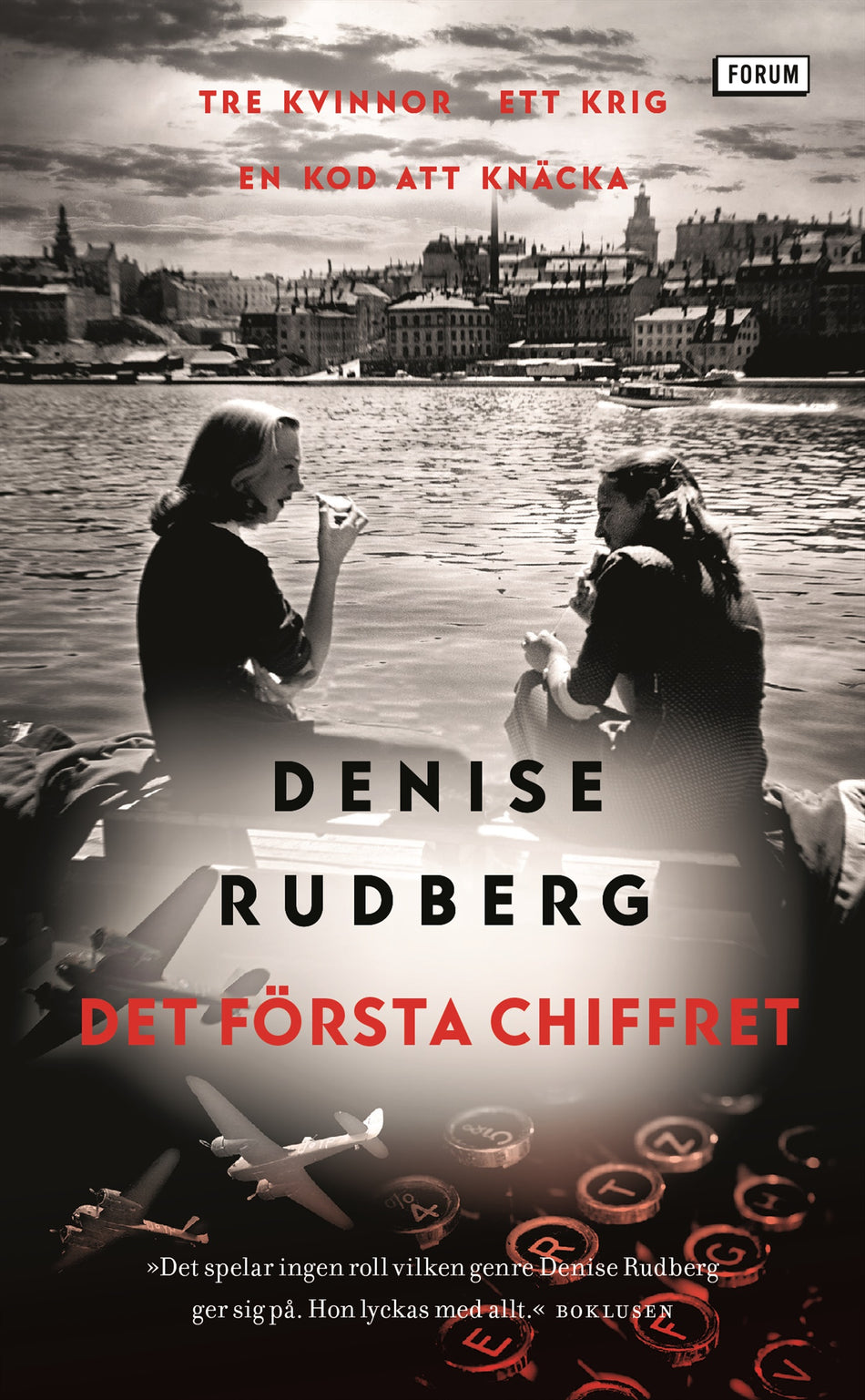 Valokuva kirjasta Denise Rudberg Det första chiffret, kuuluu tuoteryhmään Ruots kaunokirjat.