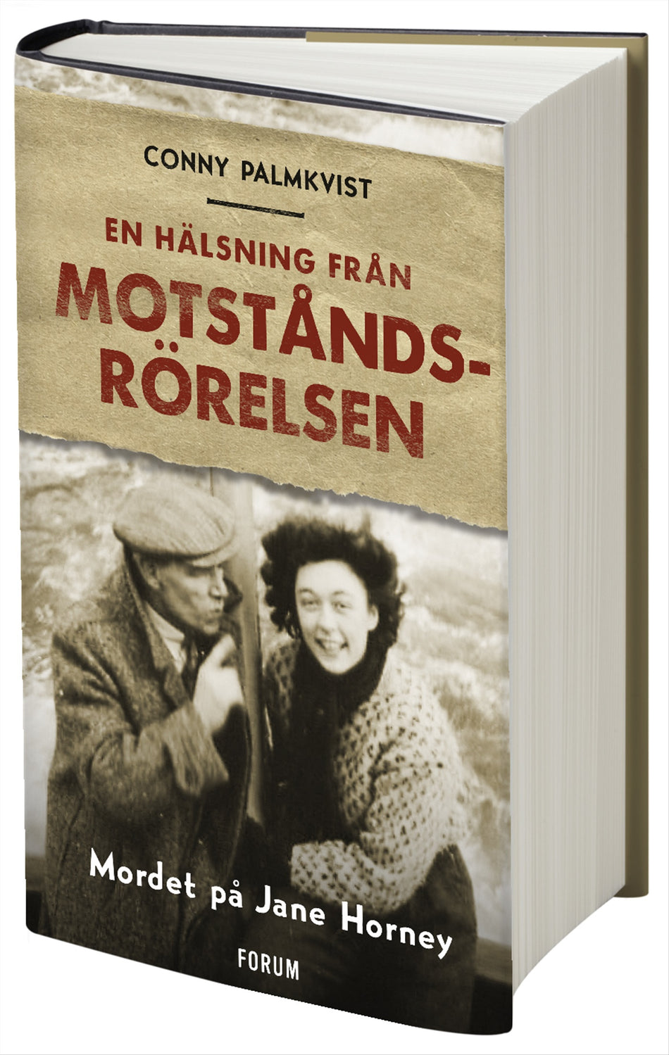 Valokuva kirjasta Conny Palmkvist En hälsning från motståndsrörelsen : Mordet på Jane Horney, kuuluu tuoteryhmään Ruots muu tieto.