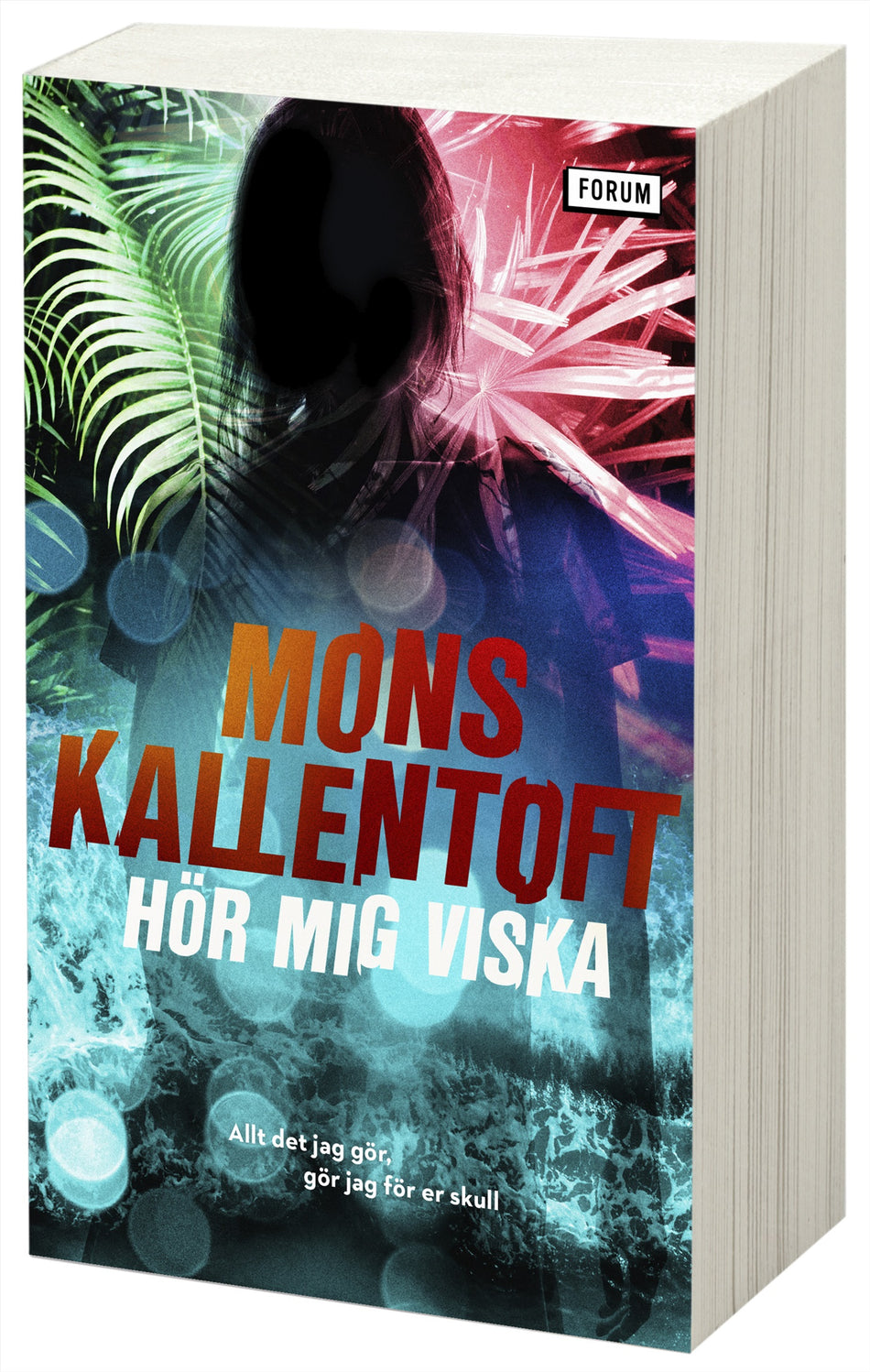 Valokuva kirjasta Mons Kallentoft Hör mig viska, kuuluu tuoteryhmään Ruots kaunokirjat.