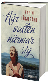 När vatten närmar sig