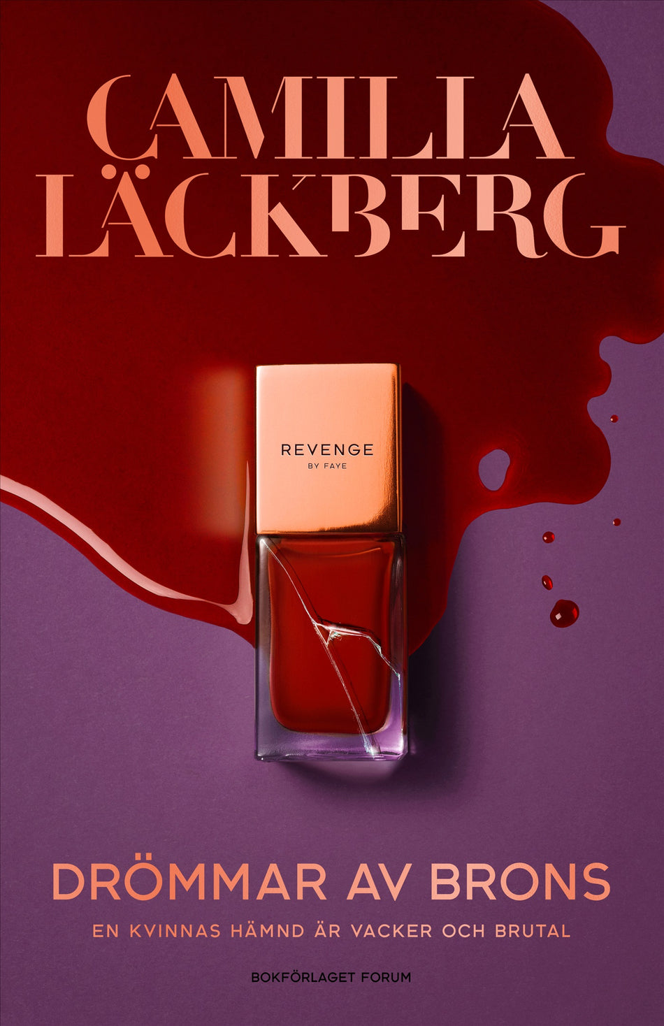 Valokuva kirjasta Camilla Läckberg Drömmar av brons, kuuluu tuoteryhmään Ruots kaunokirjat.